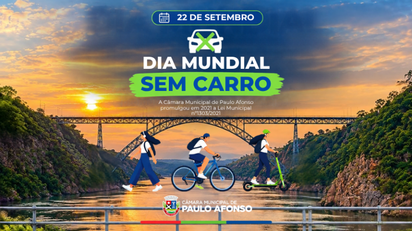 22 DE SETEMBRO | DIA MUNICIPAL SEM CARRO